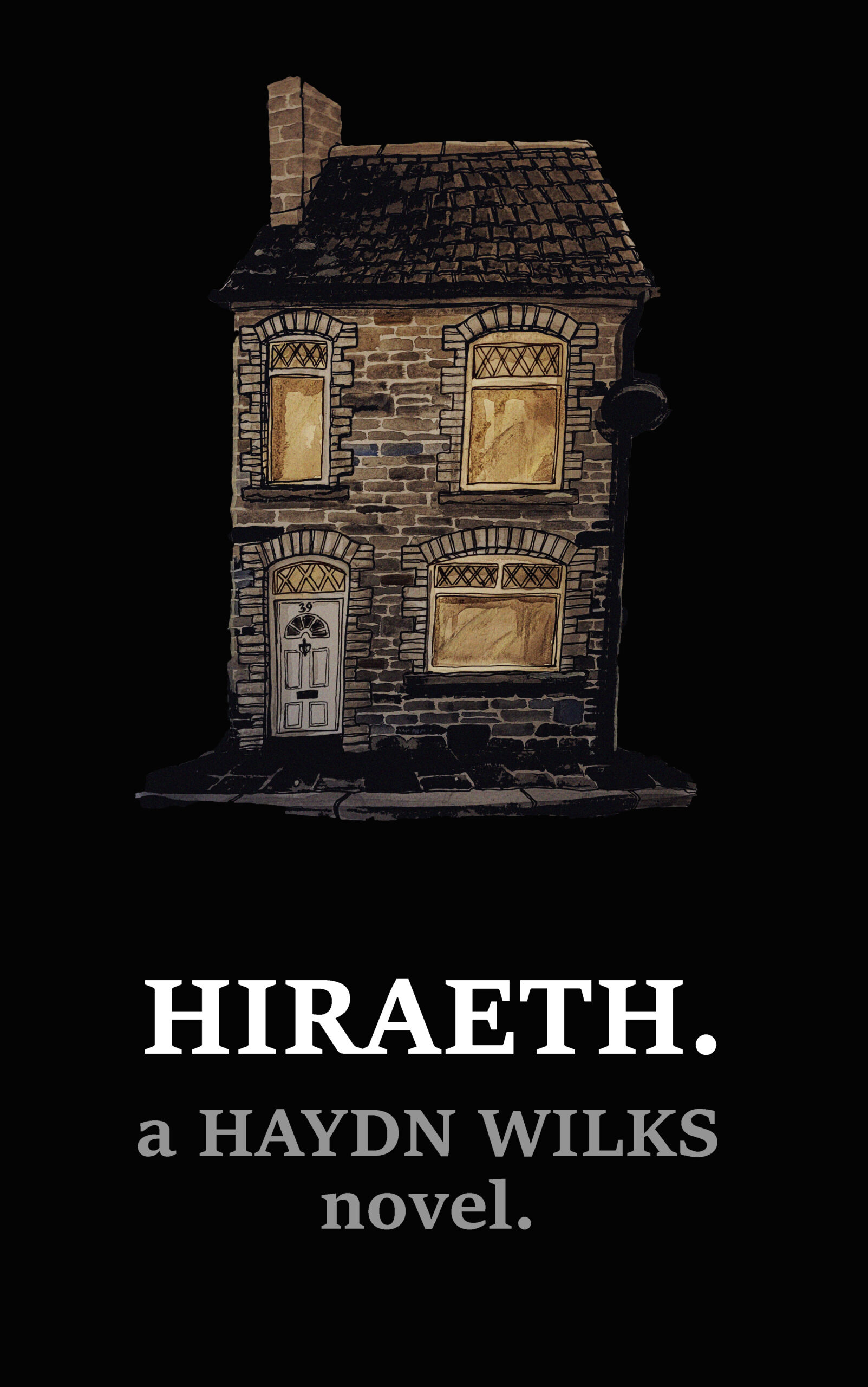 HIRAETH. by Haydn Wilks
